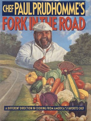cover image of Chef Paul Prudhomme's Fork in the Road